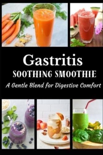 Gastritis Soothing Smoothie
