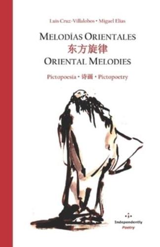 Melodías Orientales / 东方旋律 / Oriental Melodies