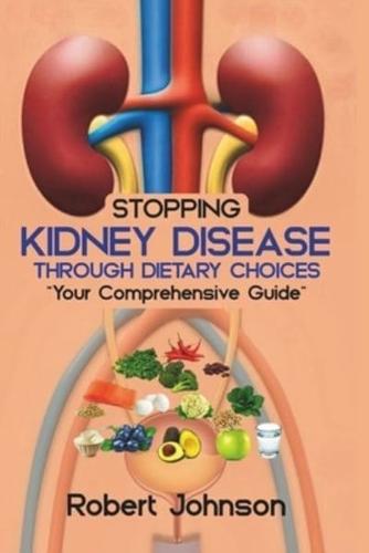 Stopping Kidney Disease Through Dietary Choices