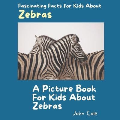 A Picture Book for Kids About Zebras