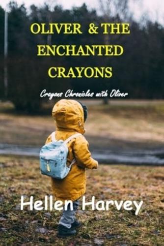 Oliver and the Enchanted Crayons