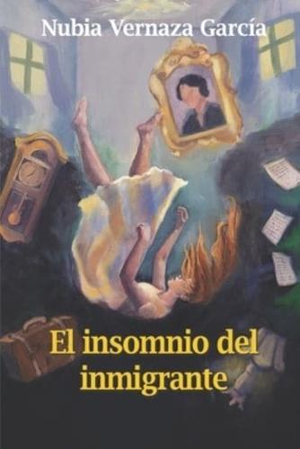 El Insomnio Del Inmigrante