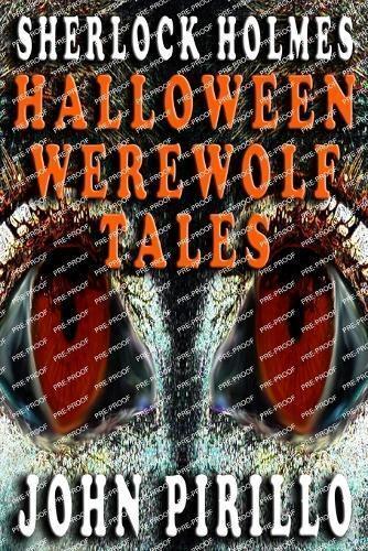 Sherlock Holmes, Halloween Werewolf Tales