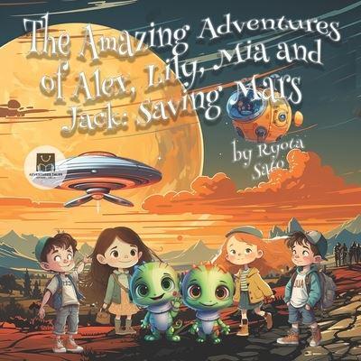 The Amazing Adventures of Alex, Lily, Mia and Jack
