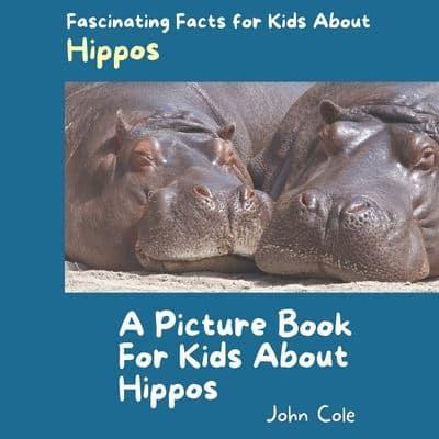 A Picture Book for Kids About Hippos