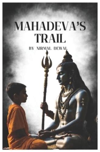 Mahadeva's Trail