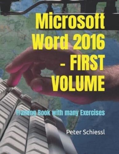 Microsoft Word 2016 - FIRST VOLUME