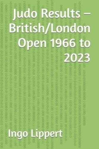 Judo Results - British/London Open 1966 to 2023