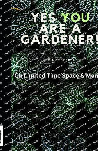 Yes You Are A Gardener