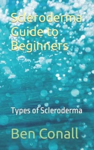 Scleroderma Guide to Beginners