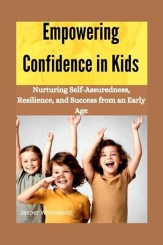 Empowering Confidence in Kids