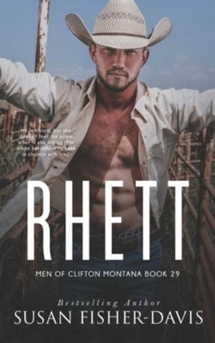 Rhett Men of Clifton, Montana Book 29