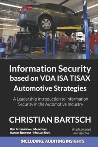 Information Security Based on VDA ISA TISAX Automotive Strategies