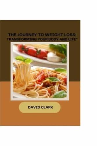 The Journey to Weight Loss