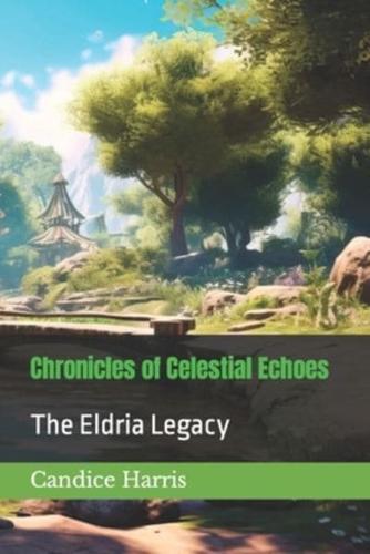 Chronicles of Celestial Echoes