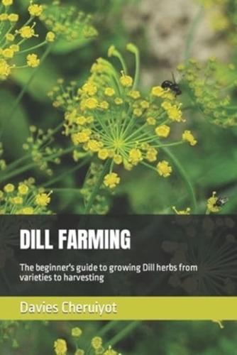 Dill Farming