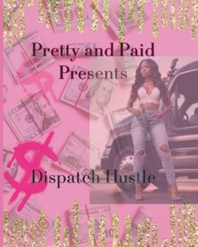 Dispatch Hustle