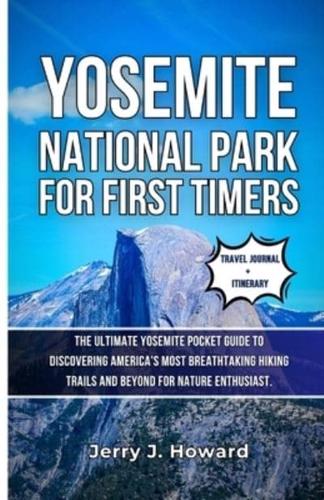 Yosemite National Park for First-Timers