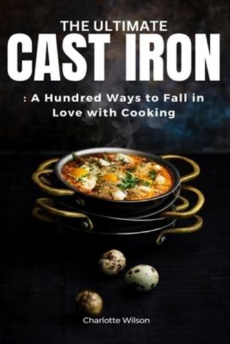 The Ultimate Cast Iron Cookbook