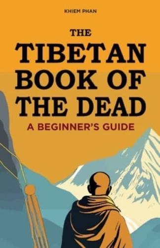 The Tibetan Book of the Dead