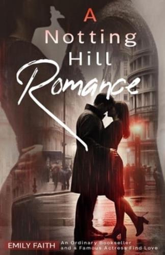 A Notting Hill Romance