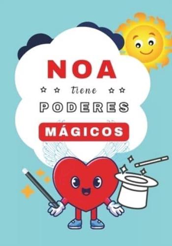 Noa Tiene Poderes Mágicos