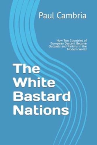 The White Bastard Nations