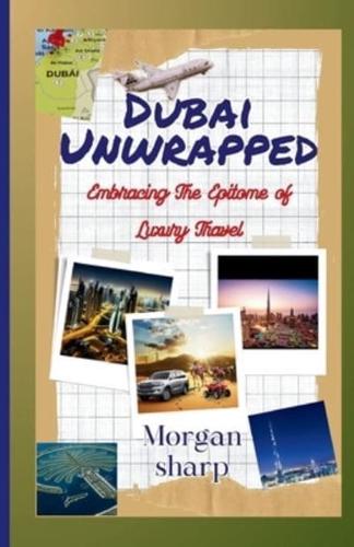 Dubai Unwrapped