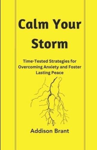 Calm Your Storm