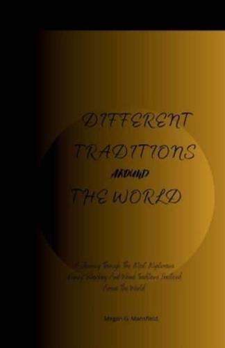 Different Traditions Around the World