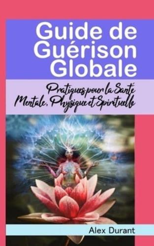 Guide De Guérison Globale