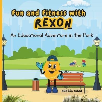 Fun and Fitness With Rexon