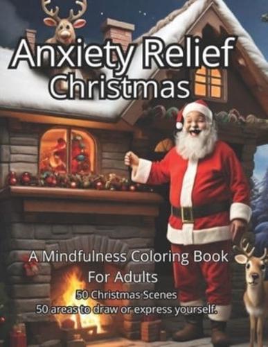 Anxiety Relief Christmas Coloring Book