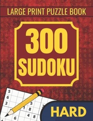 300 Hard Sudoku Puzzles for Adults