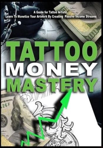 Tattoo Money Mastery