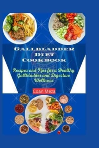 Gallbladder Diet Cookbook