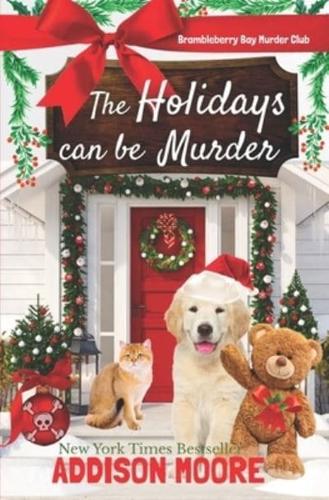The Holidays Can Be Murder