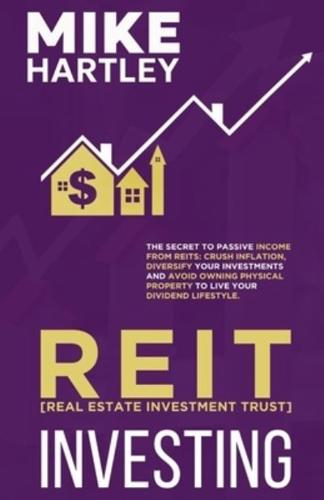 Real Estate Investment Trust Investing