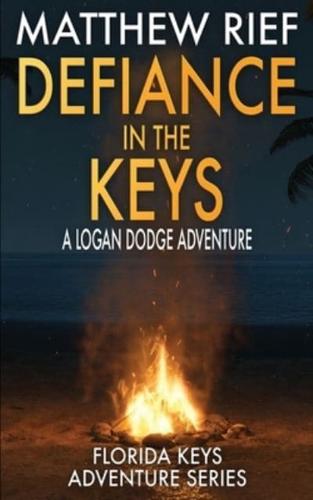 Defiance in the Keys
