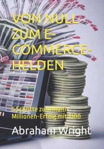 Von Null Zum E-Commerce-Helden