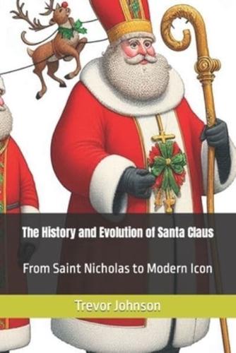 The History and Evolution of Santa Claus