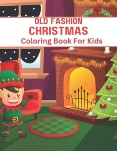 Old Fashion Christmas Coloring Book Kids