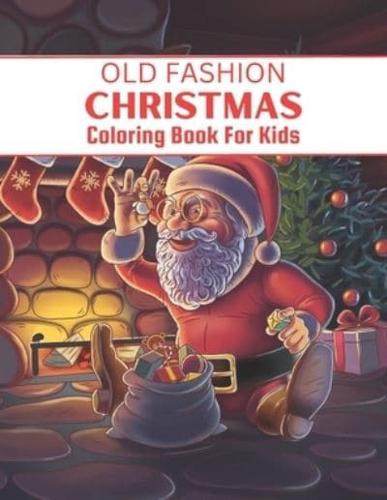 Old Fashion Christmas Coloring Book Kids