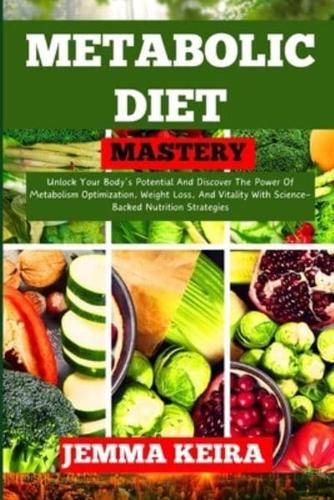 Metabolic Diet Mastery