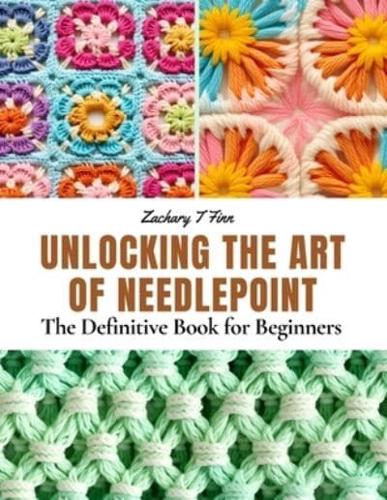 Unlocking the Art of Needlepoint