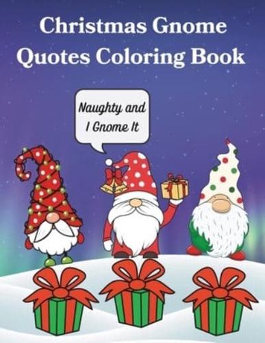 Christmas Gnome Quote Coloring Book