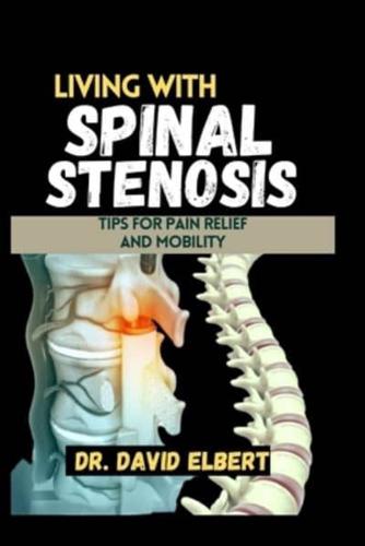 Living With Spinal Stenosis