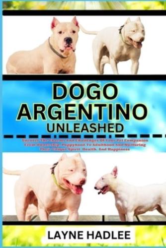 Dogo Argentino Unleashed