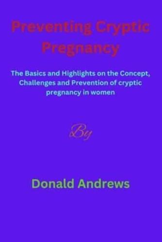 Preventing Cryptic Pregnancy
