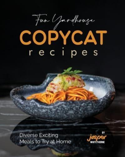 Fun Yardhouse Copycat Recipes